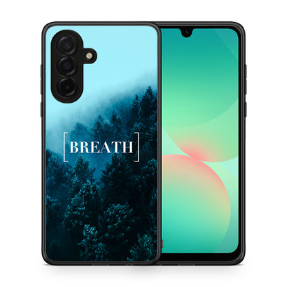 Θήκη Samsung Galaxy A26 5G Breath Quote από τη Smartfits με σχέδιο στο πίσω μέρος και μαύρο περίβλημα | Samsung Galaxy A26 5G Breath Quote case with colorful back and black bezels