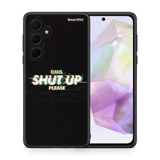 Θήκη Samsung Galaxy A35 OMG ShutUp από τη Smartfits με σχέδιο στο πίσω μέρος και μαύρο περίβλημα | Samsung Galaxy A35 OMG ShutUp case with colorful back and black bezels