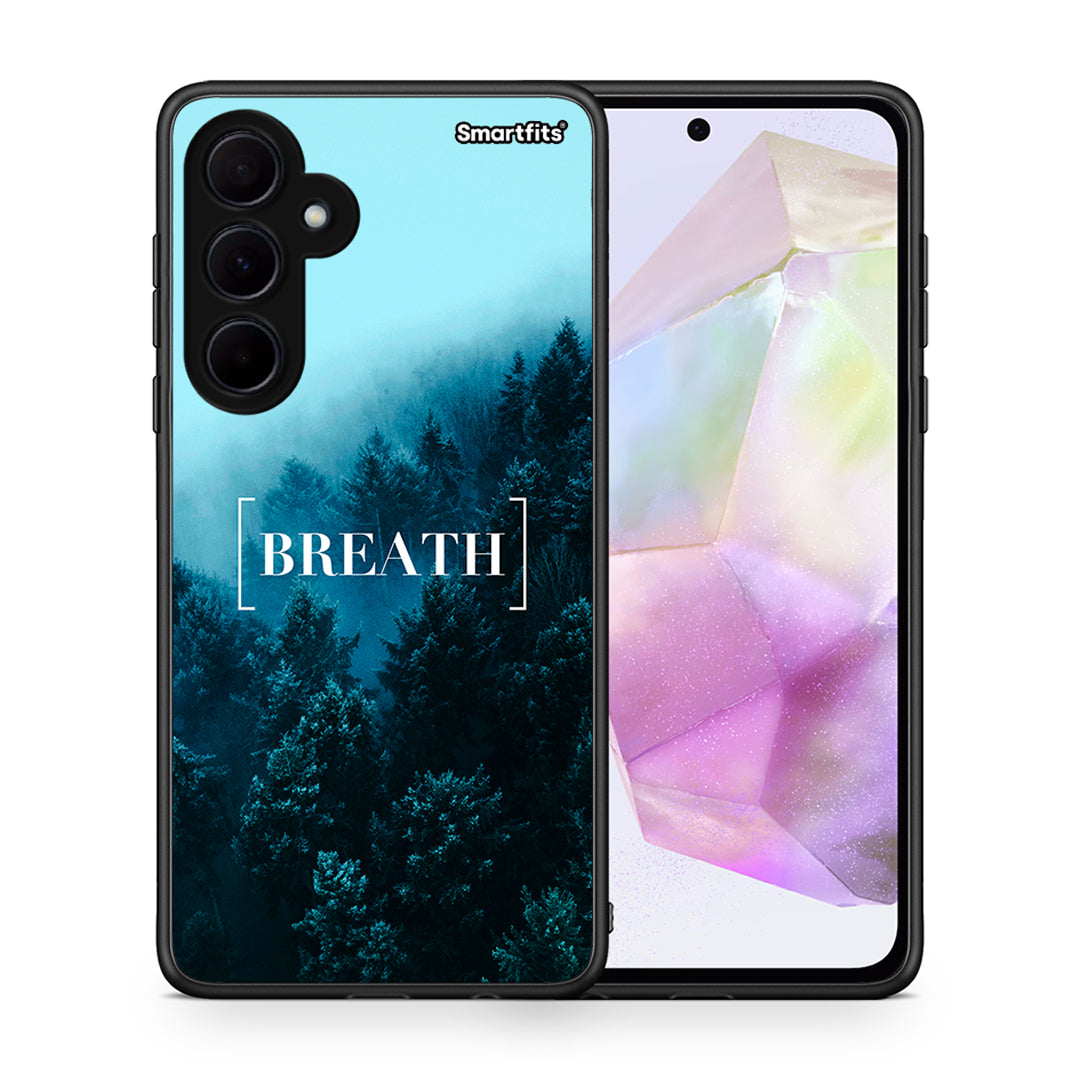 Θήκη Samsung Galaxy A35 Breath Quote από τη Smartfits με σχέδιο στο πίσω μέρος και μαύρο περίβλημα | Samsung Galaxy A35 Breath Quote case with colorful back and black bezels