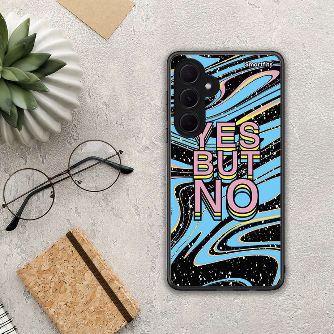 Yes But No - Samsung Galaxy A35 θήκη