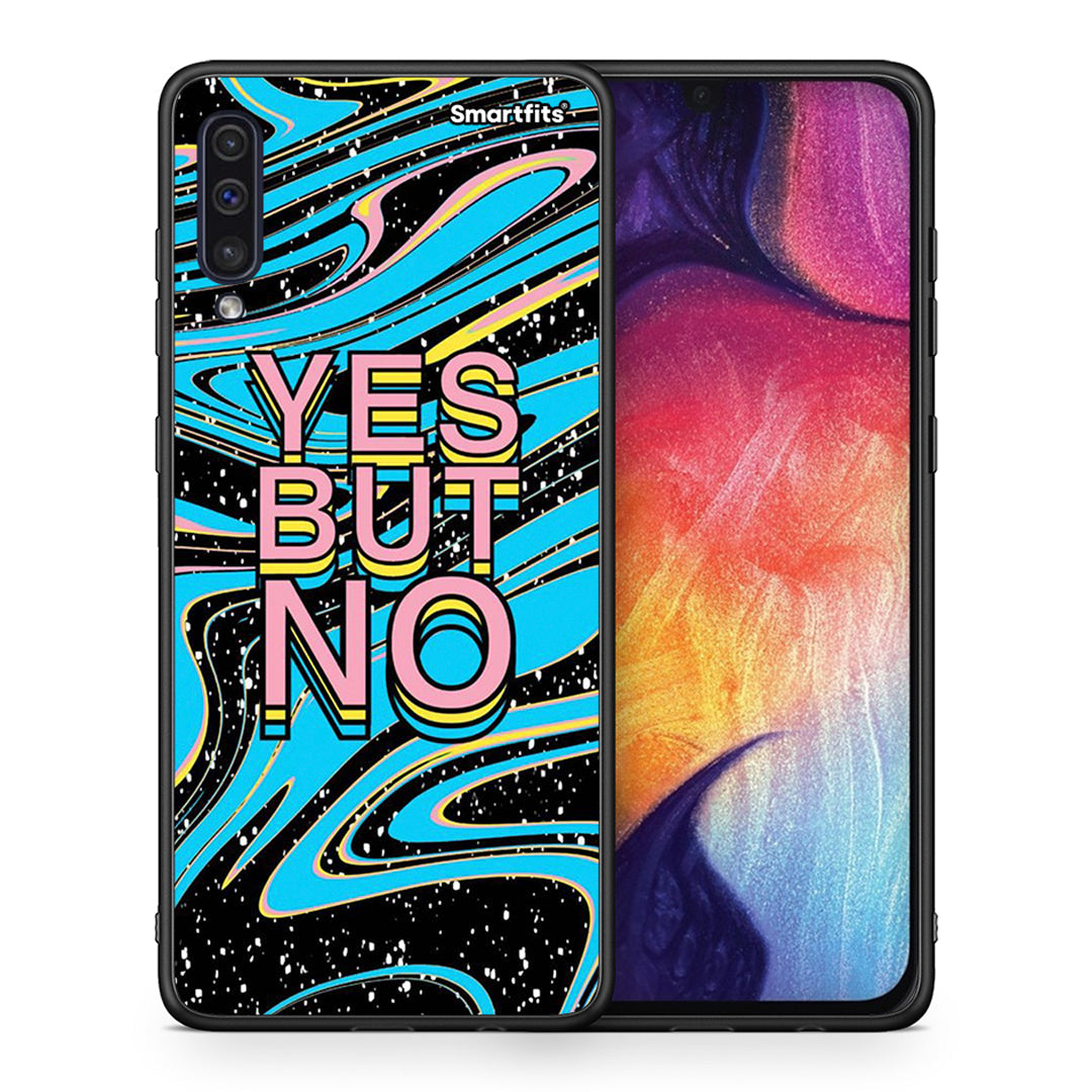 Θήκη Samsung A50/A30s Yes But No από τη Smartfits με σχέδιο στο πίσω μέρος και μαύρο περίβλημα | Samsung A50/A30s Yes But No case with colorful back and black bezels