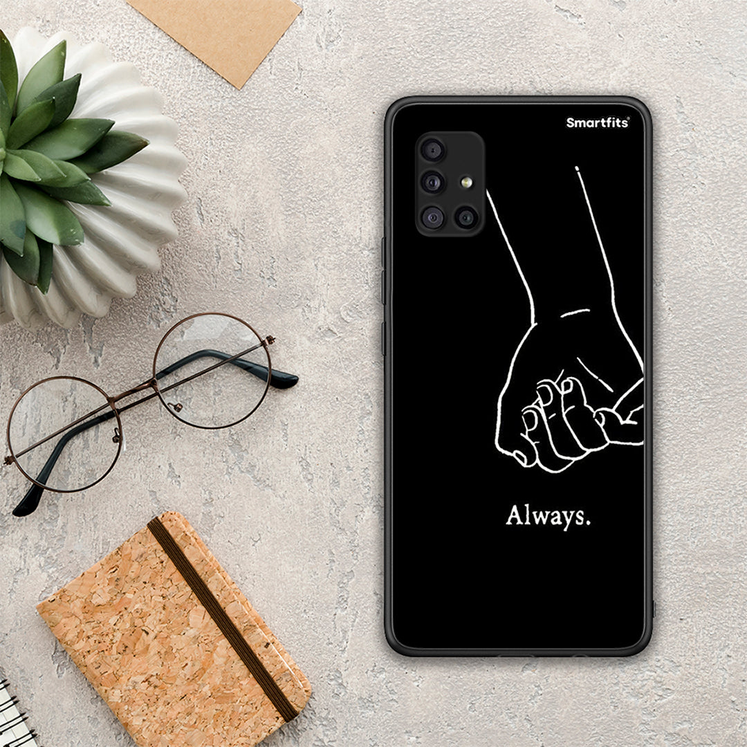 Always & Forever 1 - Samsung Galaxy A51 5G θήκη