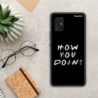 Thumbnail for How You Doin - Samsung Galaxy A51 5G θήκη