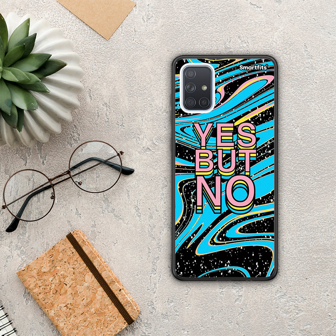 Yes But No - Samsung Galaxy A51 θήκη