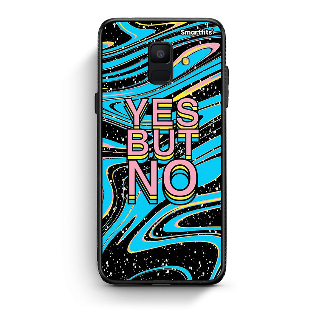samsung A6 Yes But No θήκη από τη Smartfits με σχέδιο στο πίσω μέρος και μαύρο περίβλημα | Smartphone case with colorful back and black bezels by Smartfits