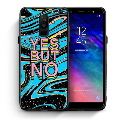 Θήκη Samsung A6+ 2018 Yes But No από τη Smartfits με σχέδιο στο πίσω μέρος και μαύρο περίβλημα | Samsung A6+ 2018 Yes But No case with colorful back and black bezels