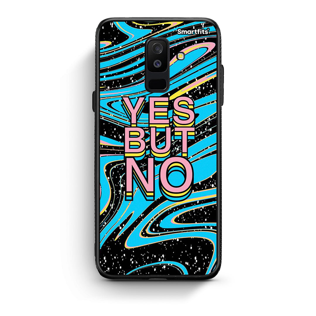 samsung A6 Plus Yes But No θήκη από τη Smartfits με σχέδιο στο πίσω μέρος και μαύρο περίβλημα | Smartphone case with colorful back and black bezels by Smartfits