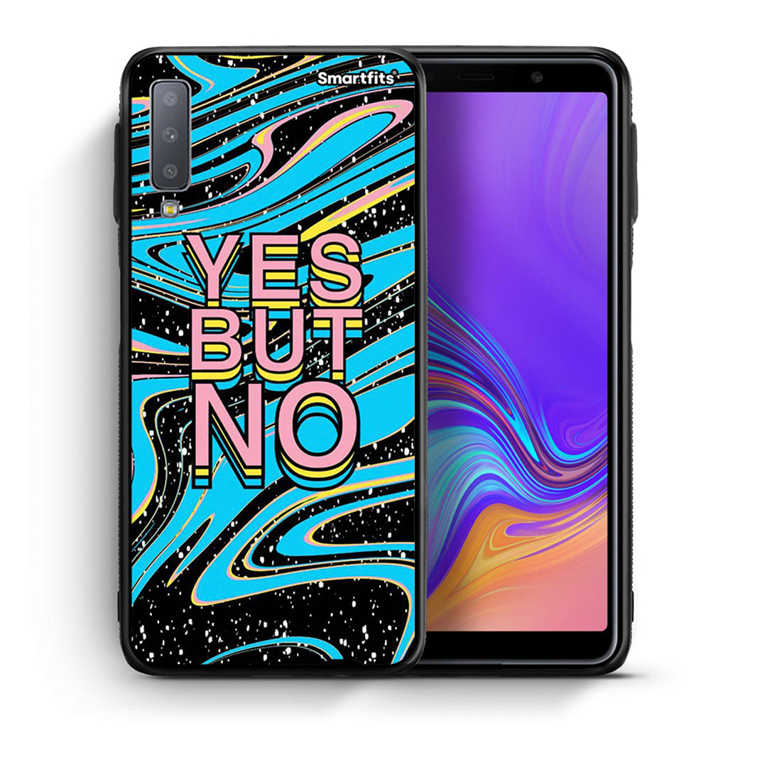 Θήκη Samsung A7 2018 Yes But No από τη Smartfits με σχέδιο στο πίσω μέρος και μαύρο περίβλημα | Samsung A7 2018 Yes But No case with colorful back and black bezels