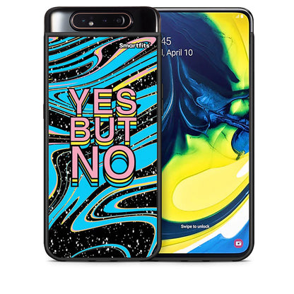 Θήκη Samsung A80 Yes But No από τη Smartfits με σχέδιο στο πίσω μέρος και μαύρο περίβλημα | Samsung A80 Yes But No case with colorful back and black bezels