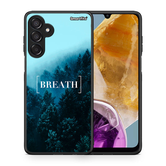 Θήκη Samsung Galaxy M15 Breath Quote από τη Smartfits με σχέδιο στο πίσω μέρος και μαύρο περίβλημα | Samsung Galaxy M15 Breath Quote case with colorful back and black bezels