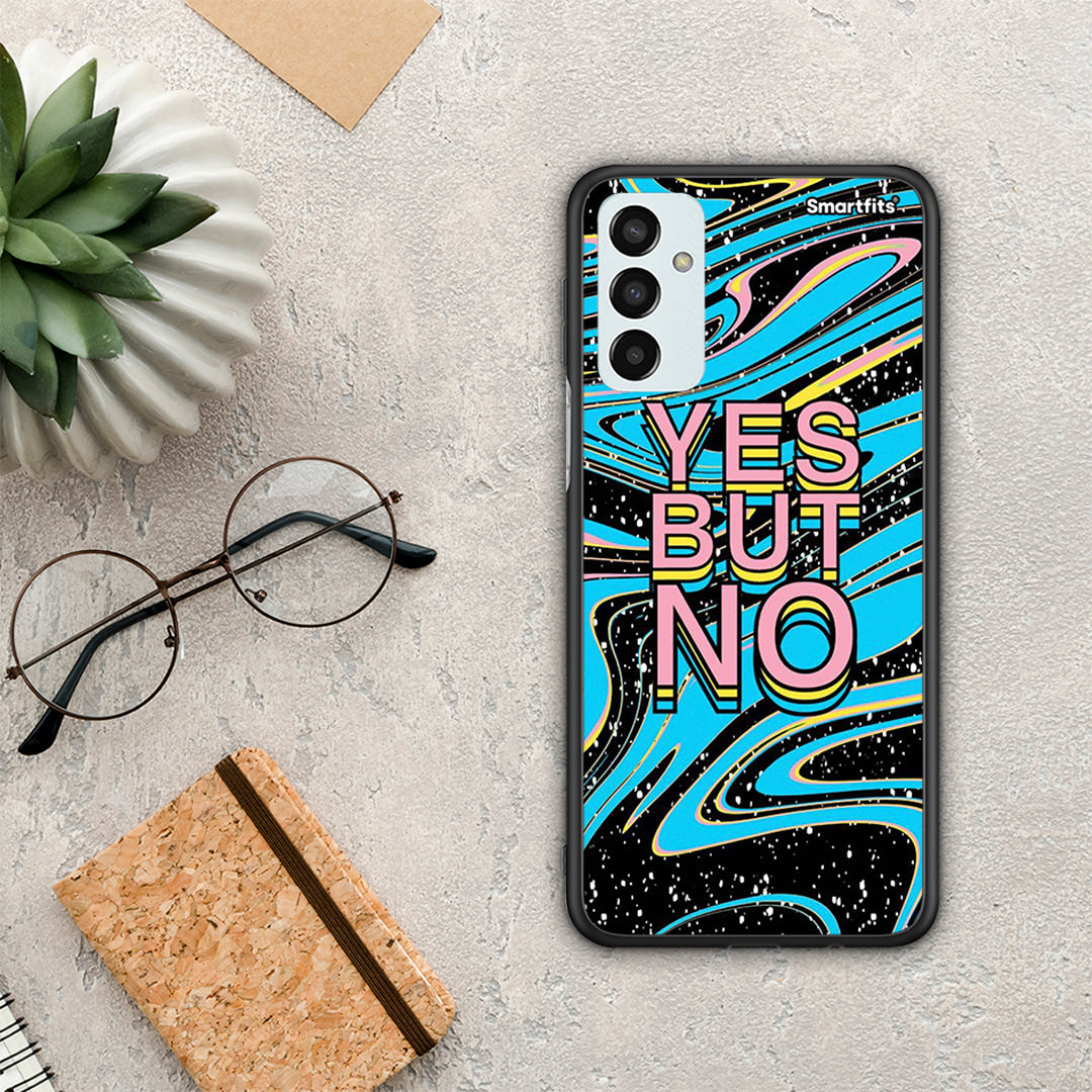 Yes But No - Samsung Galaxy M23 / F23 θήκη