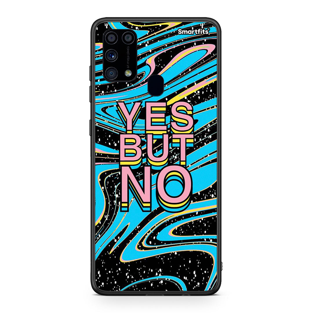 Samsung M31 Yes But No θήκη από τη Smartfits με σχέδιο στο πίσω μέρος και μαύρο περίβλημα | Smartphone case with colorful back and black bezels by Smartfits