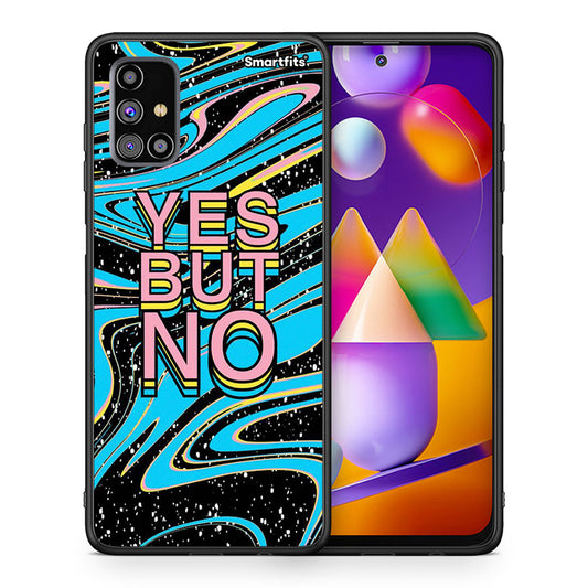 Θήκη Samsung M31s Yes But No από τη Smartfits με σχέδιο στο πίσω μέρος και μαύρο περίβλημα | Samsung M31s Yes But No case with colorful back and black bezels