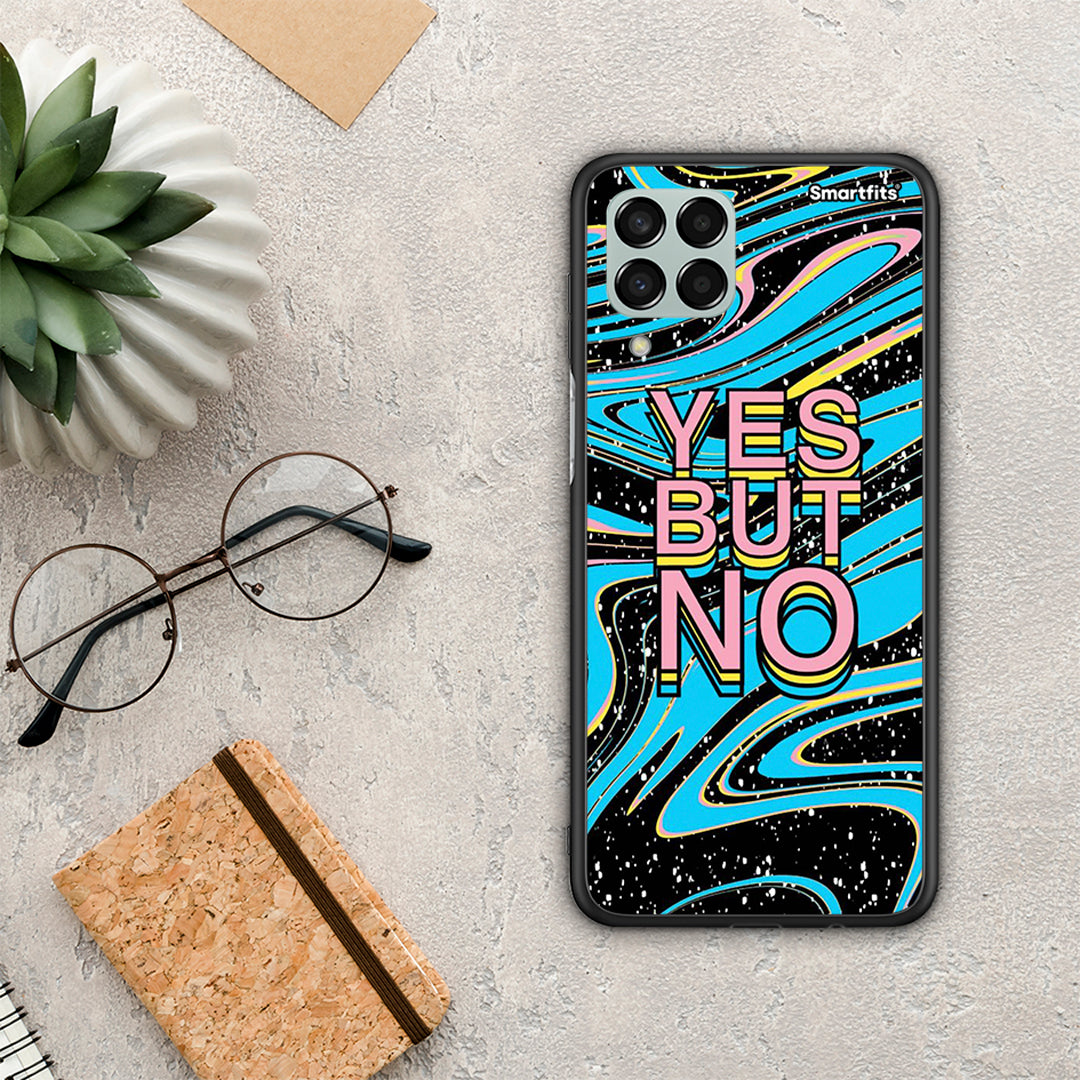 Yes But No - Samsung Galaxy M33 θήκη