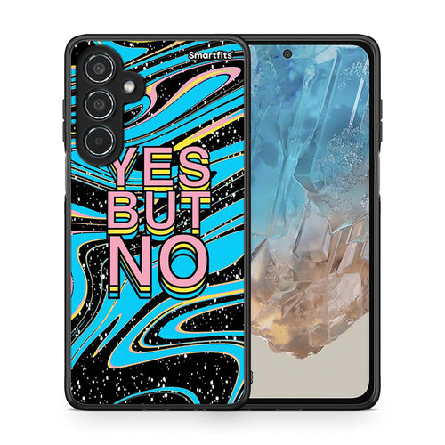 Θήκη Samsung Galaxy M35 5G Yes But No από τη Smartfits με σχέδιο στο πίσω μέρος και μαύρο περίβλημα | Samsung Galaxy M35 5G Yes But No case with colorful back and black bezels