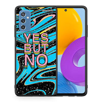 Thumbnail for Θήκη Samsung M52 5G Yes But No από τη Smartfits με σχέδιο στο πίσω μέρος και μαύρο περίβλημα | Samsung M52 5G Yes But No case with colorful back and black bezels