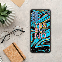 Thumbnail for Yes But No - Samsung Galaxy M52 5G θήκη