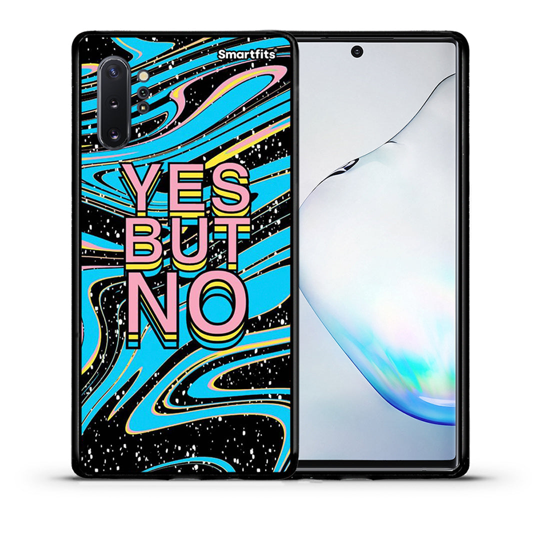 Θήκη Samsung Note 10+ Yes But No από τη Smartfits με σχέδιο στο πίσω μέρος και μαύρο περίβλημα | Samsung Note 10+ Yes But No case with colorful back and black bezels