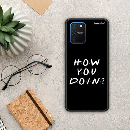 How You Doin - Samsung Galaxy S10 Lite θήκη