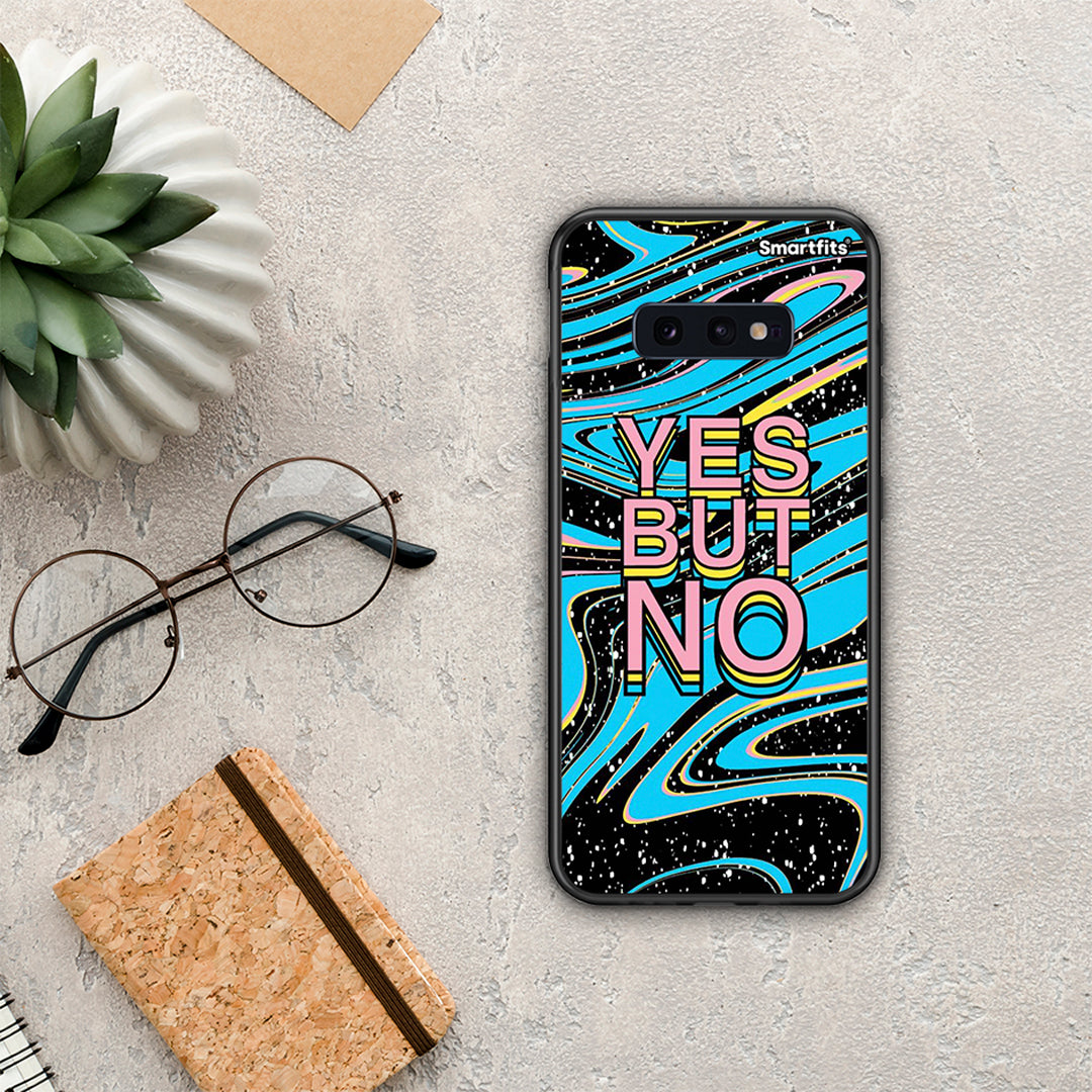 Yes But No - Samsung Galaxy S10e θήκη