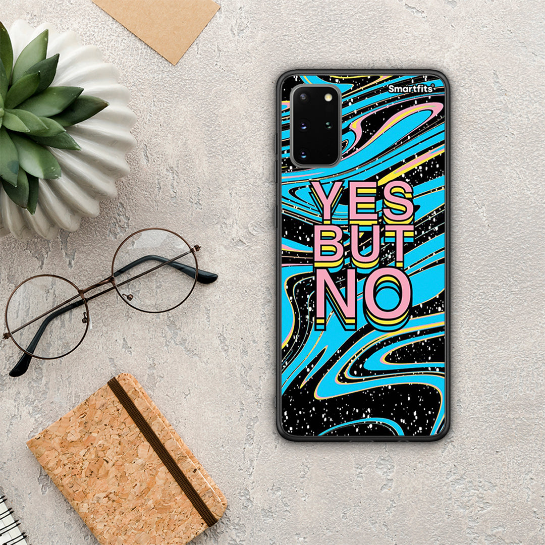 Yes But No - Samsung Galaxy S20+ θήκη