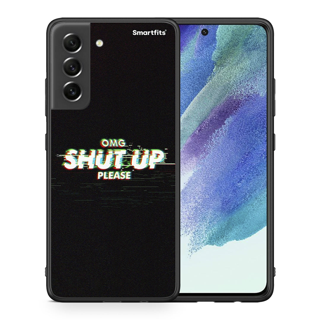 Θήκη Samsung S21 FE OMG ShutUp από τη Smartfits με σχέδιο στο πίσω μέρος και μαύρο περίβλημα | Samsung S21 FE OMG ShutUp case with colorful back and black bezels