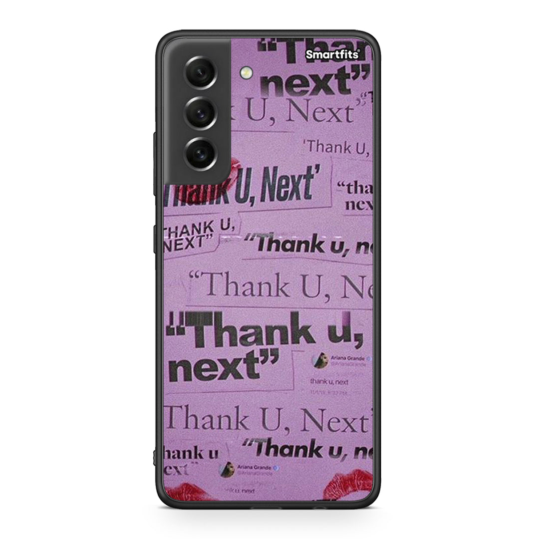 Samsung S21 FE Thank You Next Θήκη Αγίου Βαλεντίνου από τη Smartfits με σχέδιο στο πίσω μέρος και μαύρο περίβλημα | Smartphone case with colorful back and black bezels by Smartfits