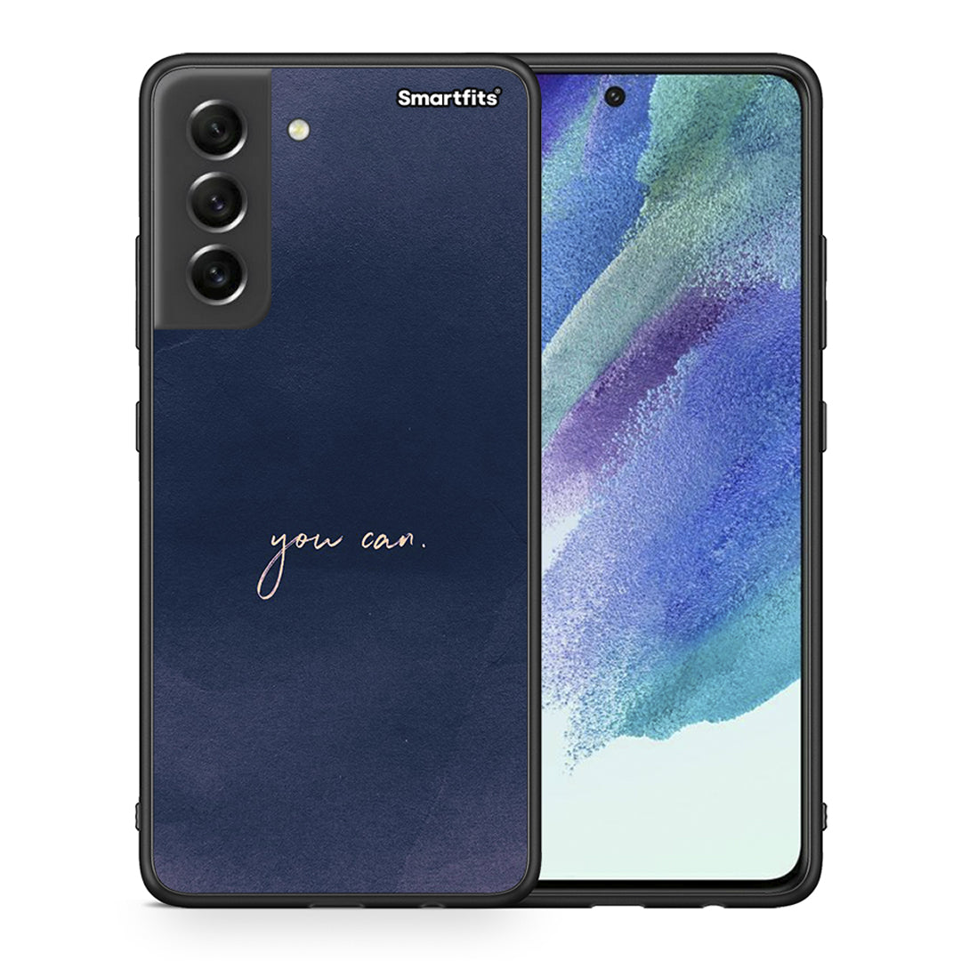 Θήκη Samsung S21 FE You Can από τη Smartfits με σχέδιο στο πίσω μέρος και μαύρο περίβλημα | Samsung S21 FE You Can case with colorful back and black bezels