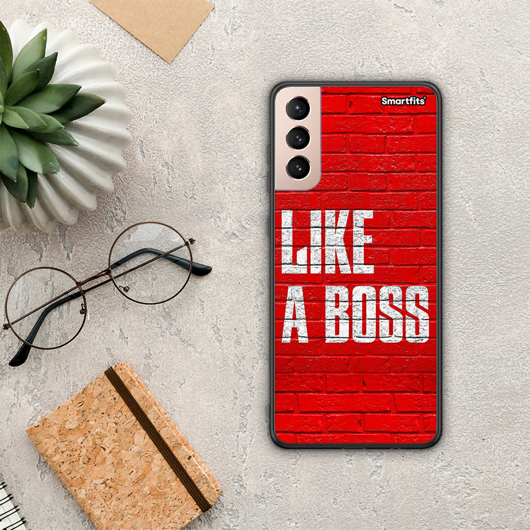 Like A Boss - Samsung Galaxy S21+ θήκη