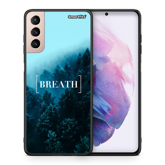 Θήκη Samsung S21+ Breath Quote από τη Smartfits με σχέδιο στο πίσω μέρος και μαύρο περίβλημα | Samsung S21+ Breath Quote case with colorful back and black bezels