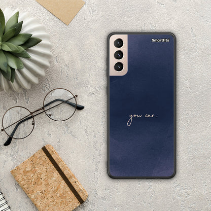 You Can - Samsung Galaxy S21+ θήκη