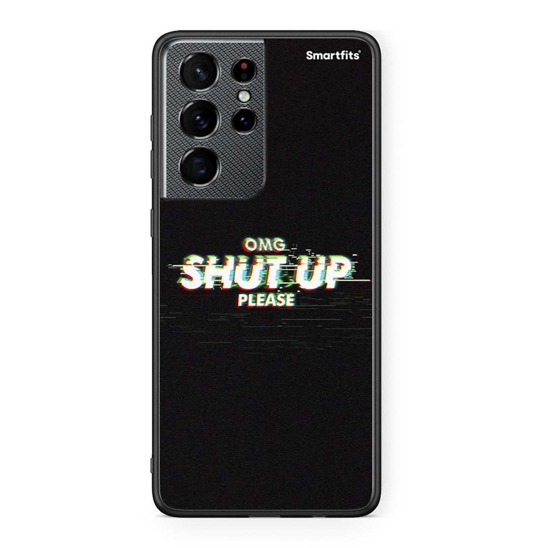 Samsung S21 Ultra OMG ShutUp θήκη από τη Smartfits με σχέδιο στο πίσω μέρος και μαύρο περίβλημα | Smartphone case with colorful back and black bezels by Smartfits