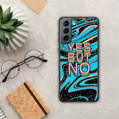 Yes But No - Samsung Galaxy S21 θήκη