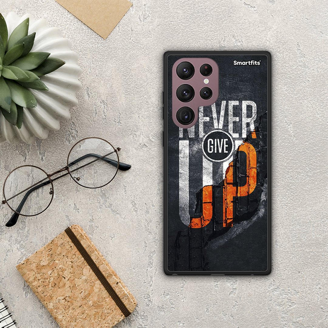 Never Give Up - Samsung Galaxy S22 Ultra θήκη