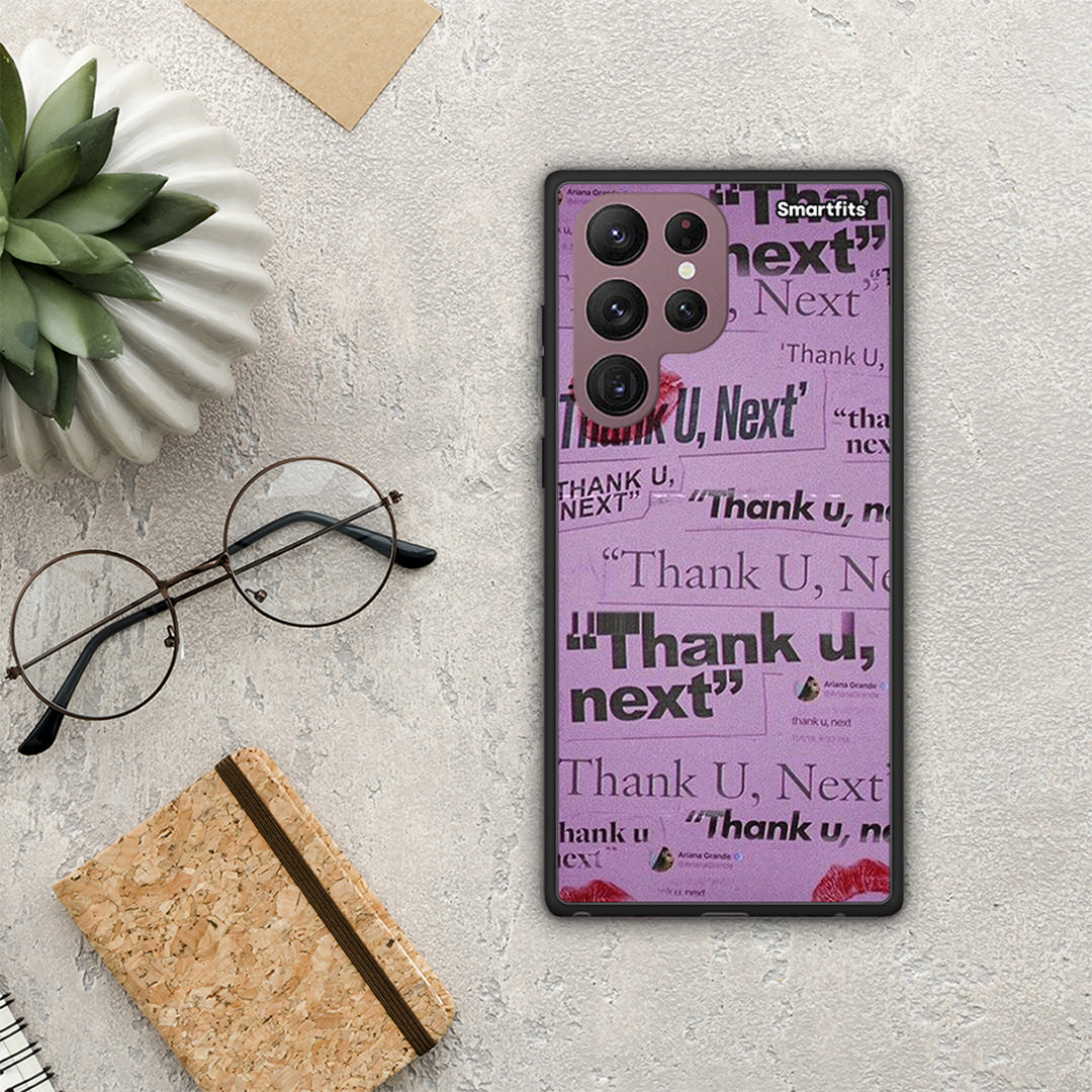 Thank You Next - Samsung Galaxy S22 Ultra θήκη