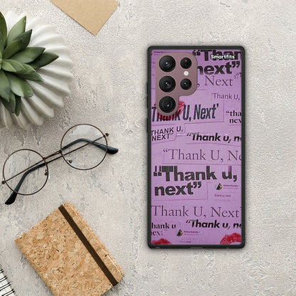 Thank You Next - Samsung Galaxy S22 Ultra θήκη