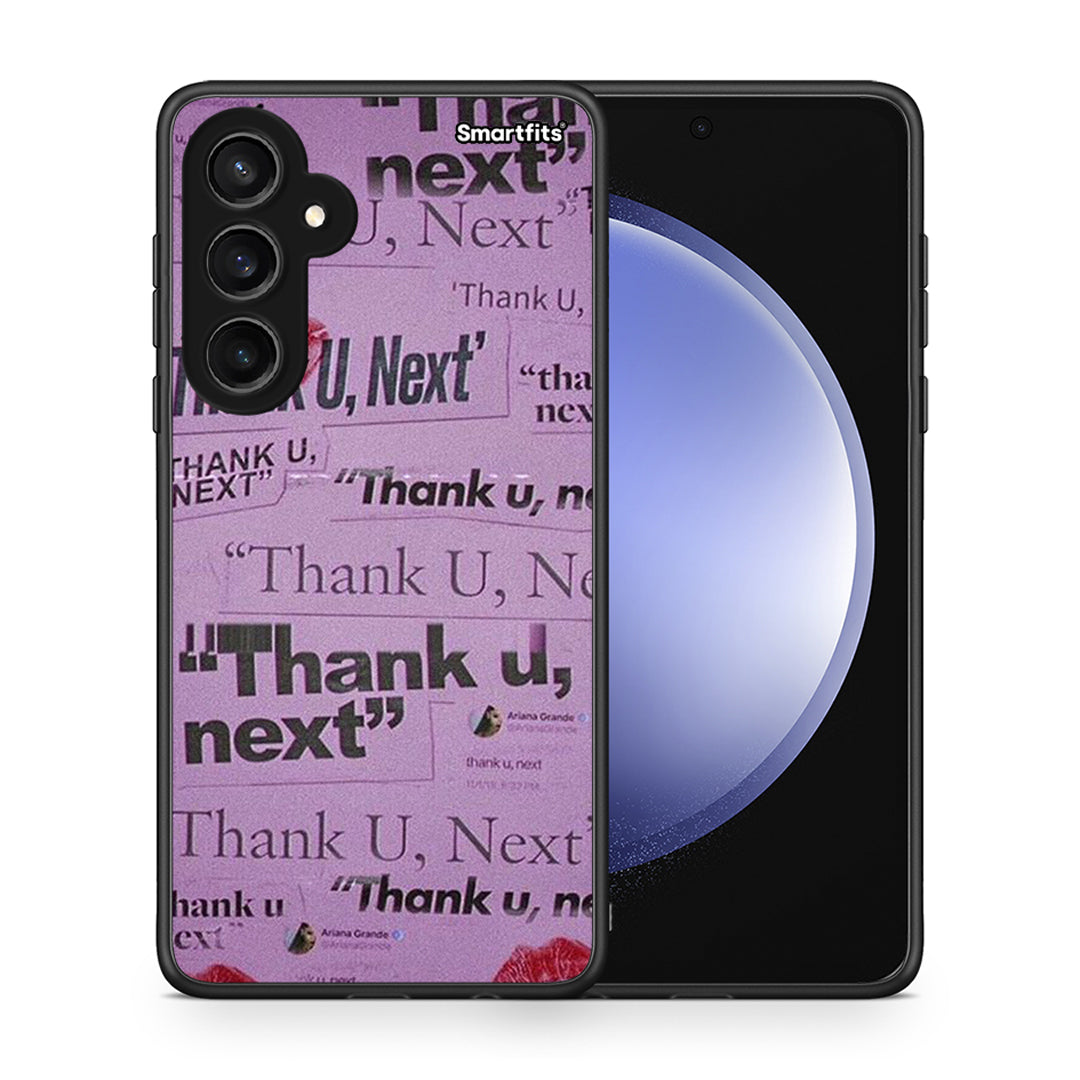 Thank You Next - Samsung Galaxy S23 FE θήκη