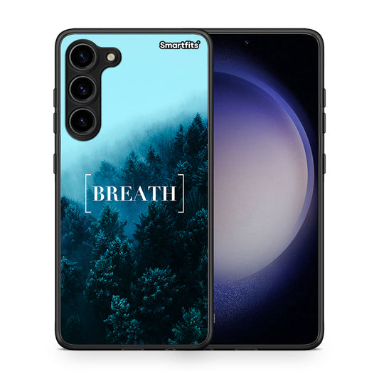 Θήκη Samsung Galaxy S23 Plus Quote Breath από τη Smartfits με σχέδιο στο πίσω μέρος και μαύρο περίβλημα | Samsung Galaxy S23 Plus Quote Breath Case with Colorful Back and Black Bezels