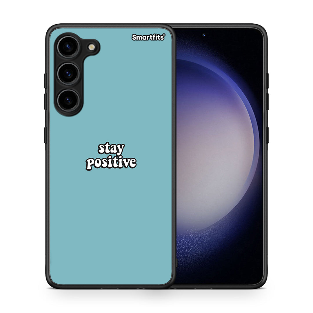 Θήκη Samsung Galaxy S23 Plus Text Positive από τη Smartfits με σχέδιο στο πίσω μέρος και μαύρο περίβλημα | Samsung Galaxy S23 Plus Text Positive Case with Colorful Back and Black Bezels