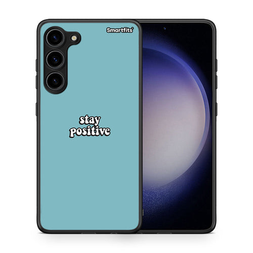 Θήκη Samsung Galaxy S23 Plus Text Positive από τη Smartfits με σχέδιο στο πίσω μέρος και μαύρο περίβλημα | Samsung Galaxy S23 Plus Text Positive Case with Colorful Back and Black Bezels