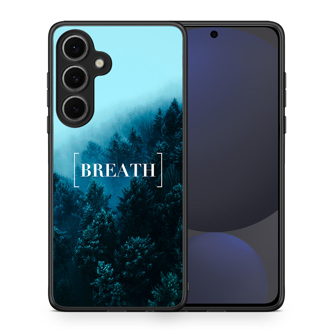 Θήκη Samsung Galaxy S24 FE Breath Quote από τη Smartfits με σχέδιο στο πίσω μέρος και μαύρο περίβλημα | Samsung Galaxy S24 FE Breath Quote case with colorful back and black bezels