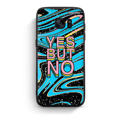 samsung s7 Yes But No θήκη από τη Smartfits με σχέδιο στο πίσω μέρος και μαύρο περίβλημα | Smartphone case with colorful back and black bezels by Smartfits