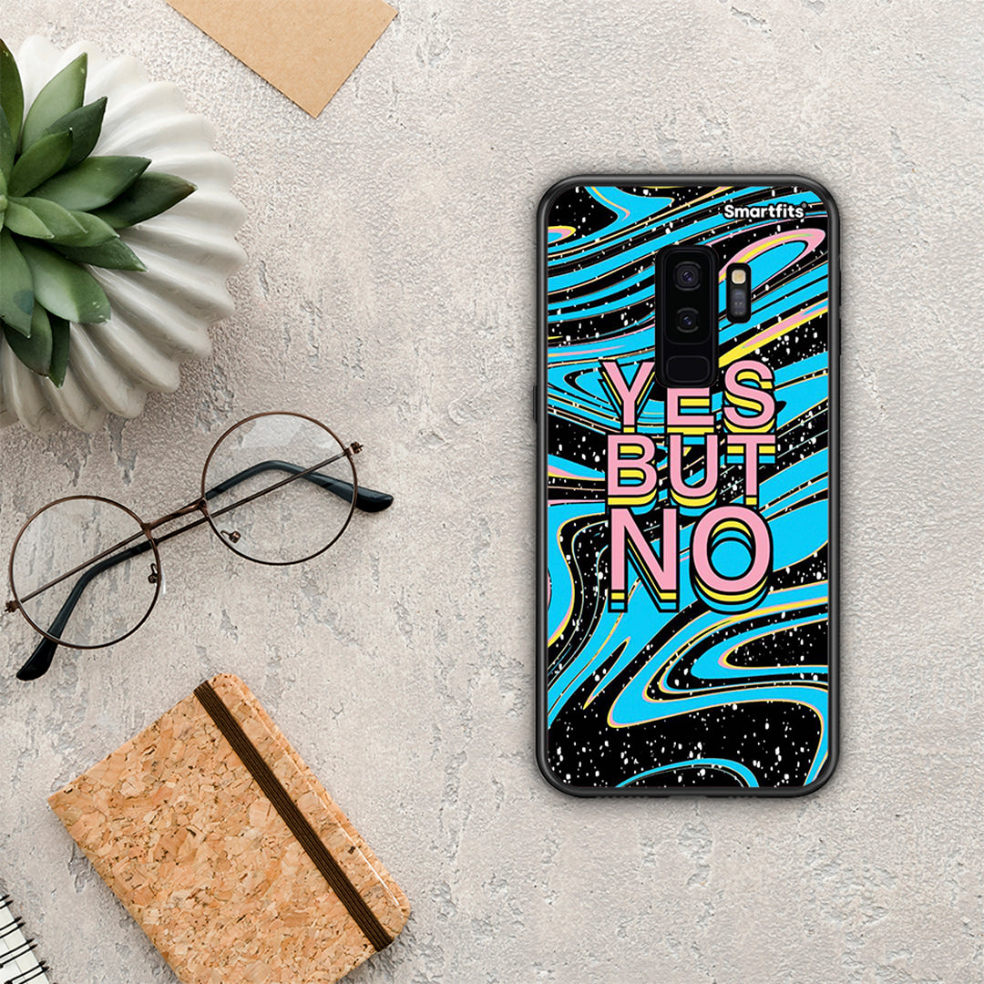 Yes But No - Samsung Galaxy S9+ θήκη