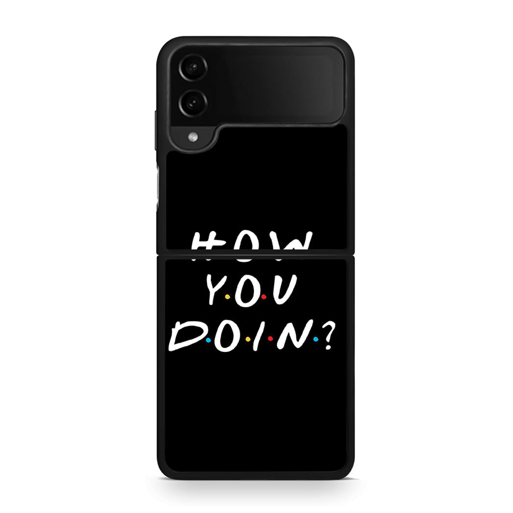 Samsung Galaxy Z Flip4 How You Doin θήκη από τη Smartfits με σχέδιο στο πίσω μέρος και μαύρο περίβλημα | Smartphone case with colorful back and black bezels by Smartfits
