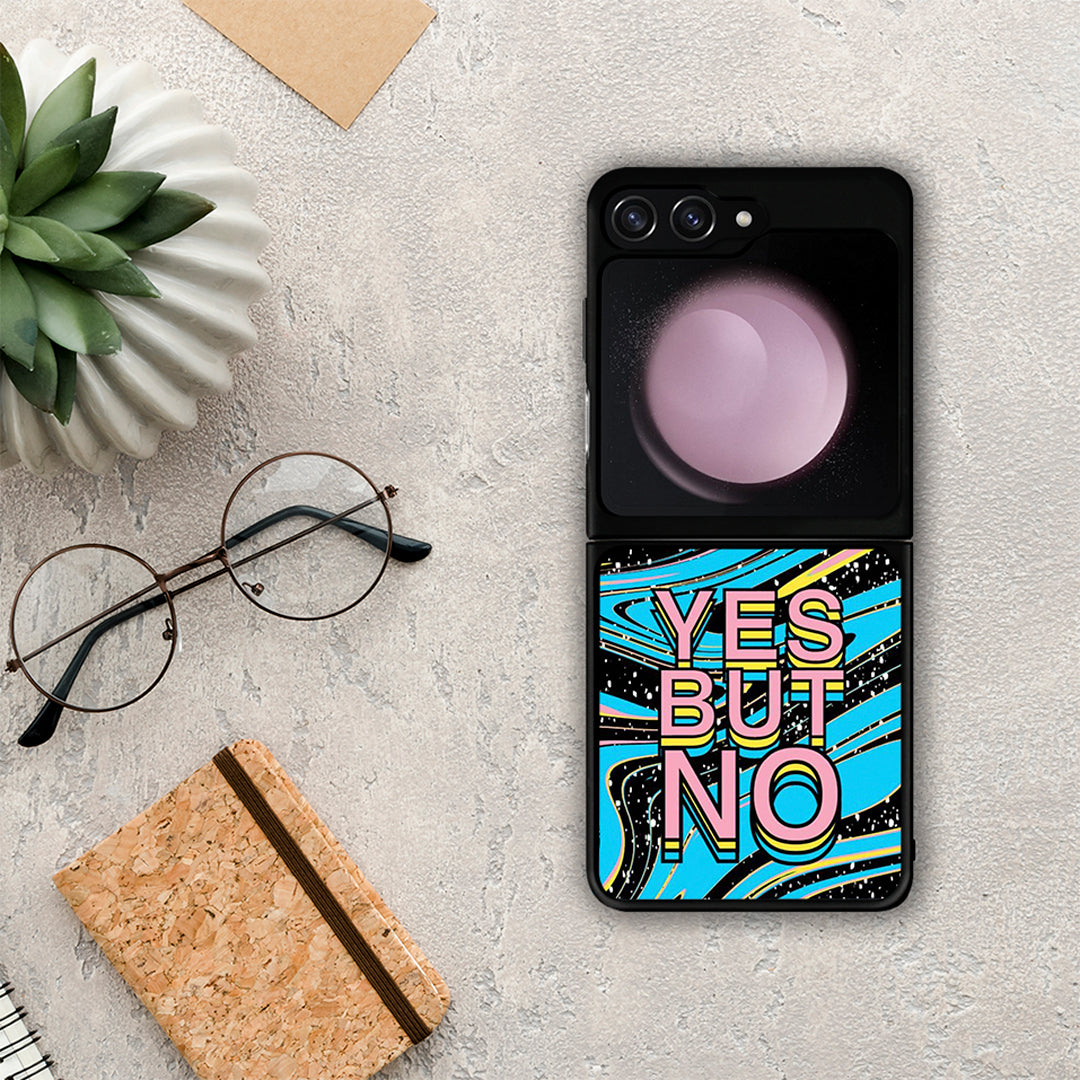 Yes But No - Samsung Galaxy Z Flip5 θήκη
