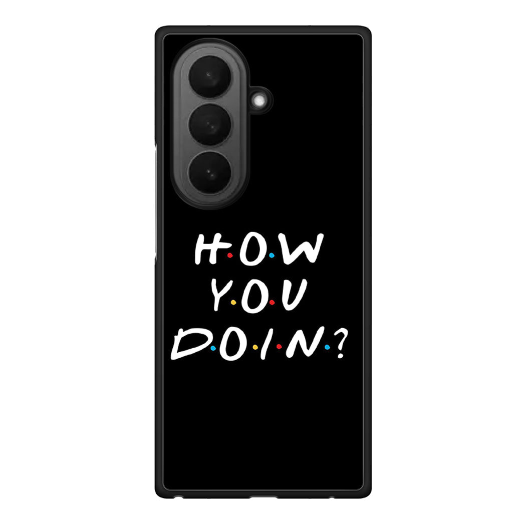 Samsung Galaxy Z Fold7 How You Doin θήκη από τη Smartfits με σχέδιο στο πίσω μέρος και μαύρο περίβλημα | Smartphone case with colorful back and black bezels by Smartfits