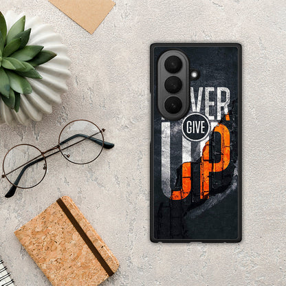 Never Give Up - Samsung Galaxy Z Fold7 θήκη