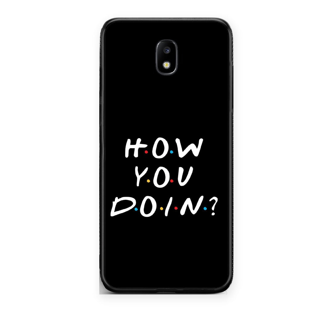 Θήκη Samsung Galaxy J7 2017 How You Doin από τη Smartfits με σχέδιο στο πίσω μέρος και μαύρο περίβλημα | Samsung Galaxy J7 2017 How You Doin case with colorful back and black bezels