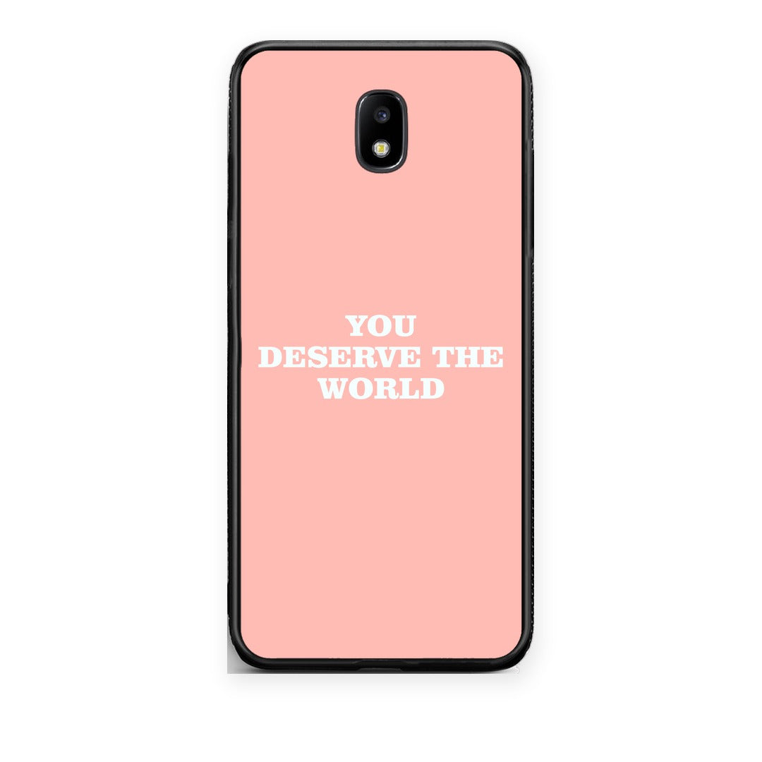 Θήκη Samsung Galaxy J7 2017 You Deserve The World από τη Smartfits με σχέδιο στο πίσω μέρος και μαύρο περίβλημα | Samsung Galaxy J7 2017 You Deserve The World case with colorful back and black bezels