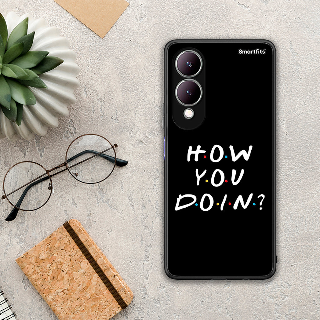 How You Doin - Vivo Y17s θήκη